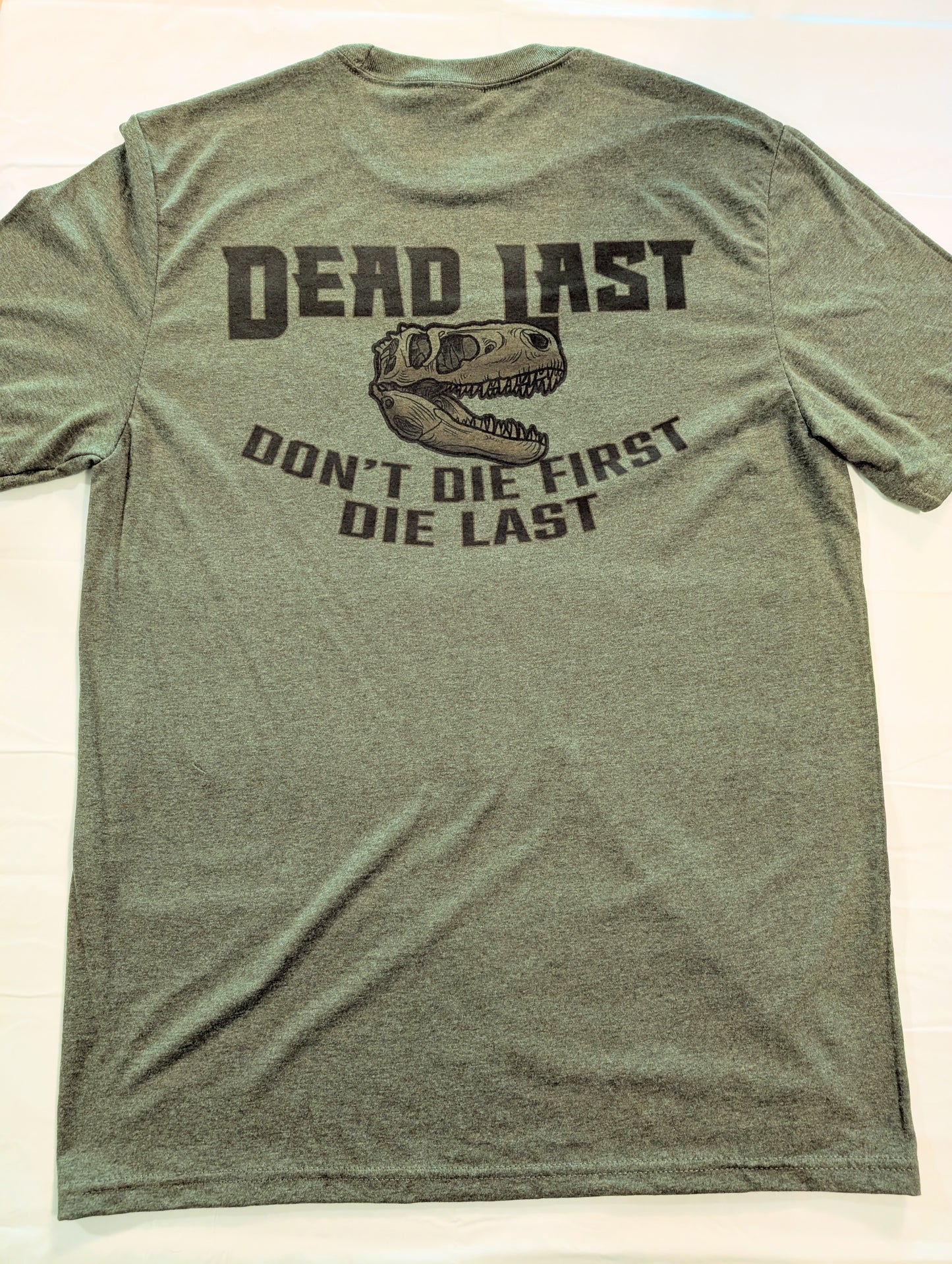 Don't Die First Tee