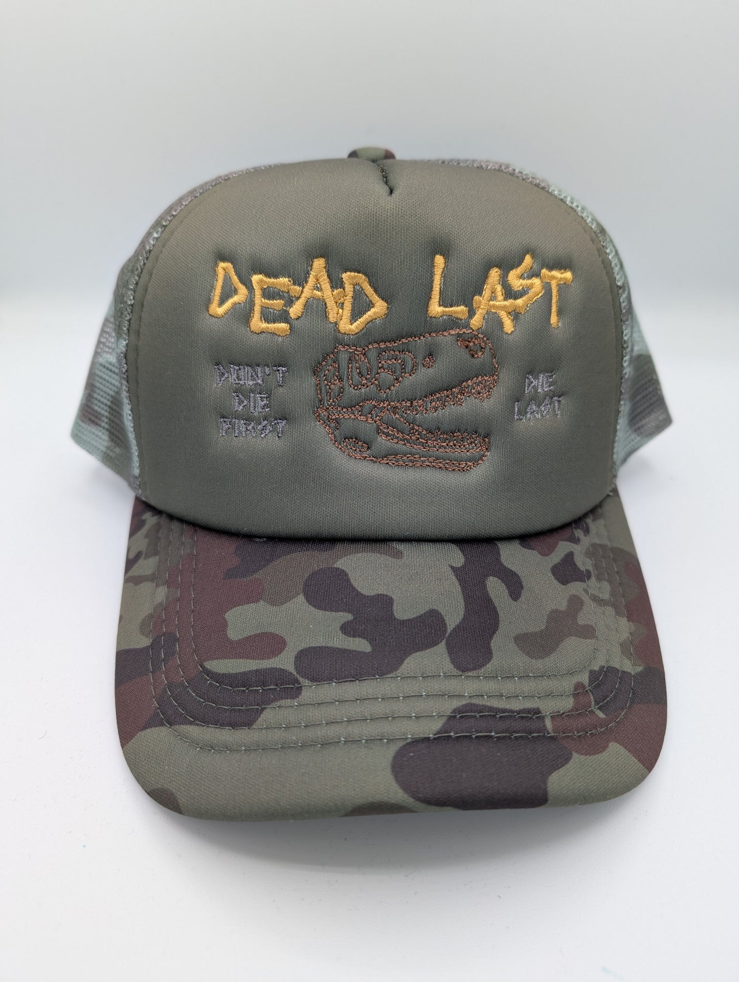 Don't Die First Trucker Hat