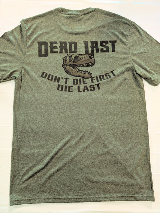Don't Die First Tee